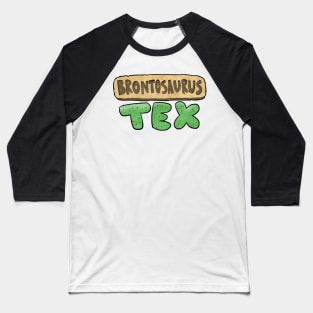 Brontosaurus Tex Baseball T-Shirt